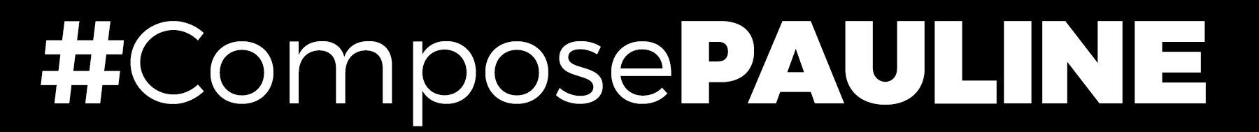 #ComposePAULINE